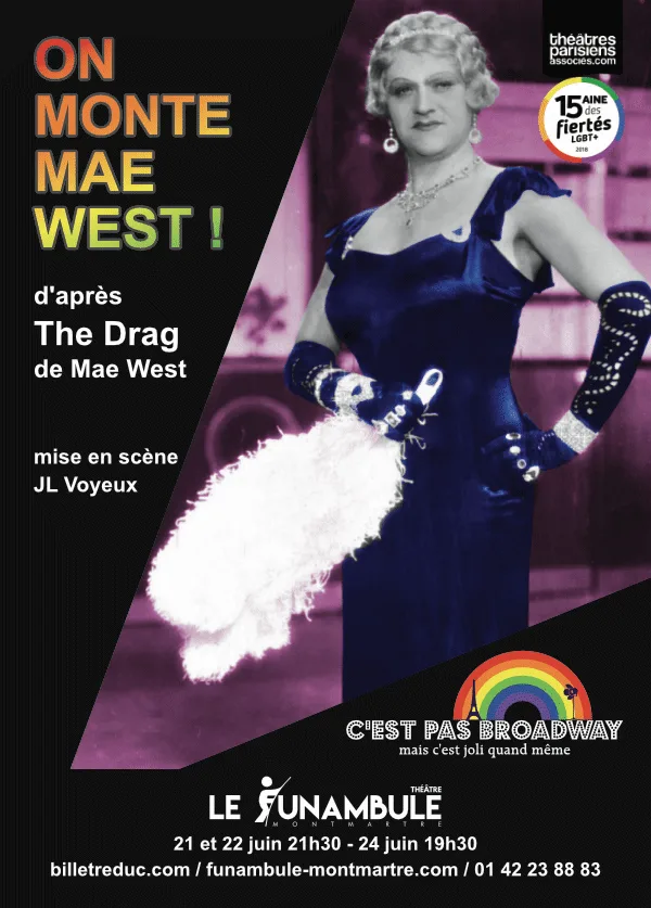 Affiche du spectacle On monte Mae West